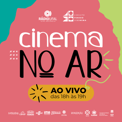 Cinema no ar - 2º dia do Circuito Penedo de Cinema