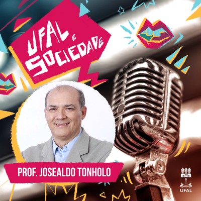 Ufal e Sociedade 100 - Entrevista com o reitor Josealdo Tonholo