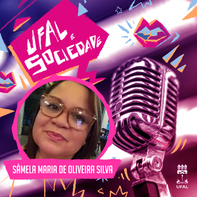 Ufal e Sociedade 108 - Outubro Rosa