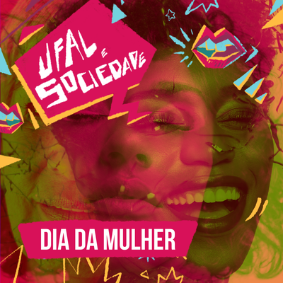 Ufal e Sociedade 125 - Homenagem às mulheres