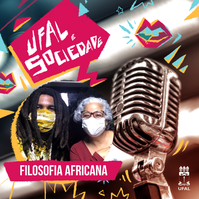 Ufal e Sociedade 137 - Filosofia Africana