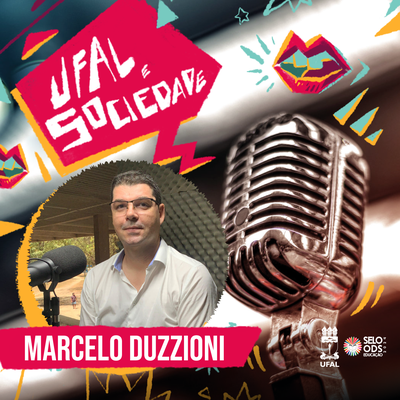 Ufal e Sociedade 259 - Inovação farmacológica