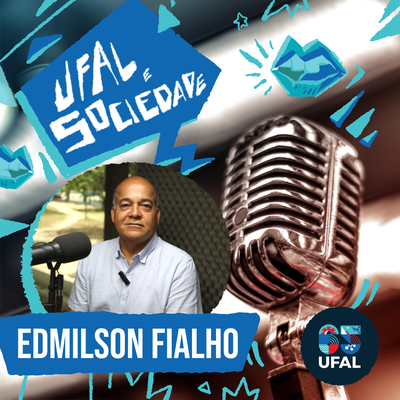 Ufal e Sociedade 267 - 15 anos do Nees