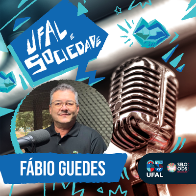 Ufal e Sociedade 284 - Balanço dos investimentos científicos no estado