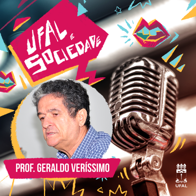 Ufal e Sociedade 84 - entrevista com o professor Geraldo Veríssimo do Ceca